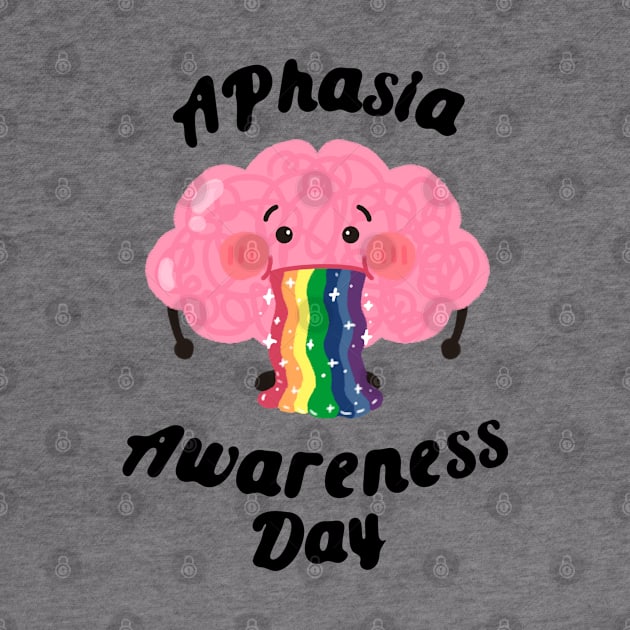 Aphasia Day of Awareness Cute Rainbow Brain by Mochabonk